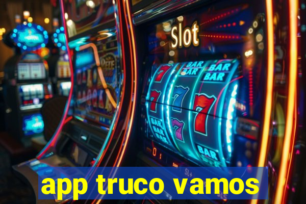 app truco vamos